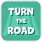 Second fully modified version of Turn The Road