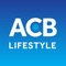 - ACB Lifestyle là ứng dụng phong cách sống chuyên biệt từ Ngân hàng TMCP Á Châu với những tiện ích thông minh giúp khách hàng ACB tìm kiếm những thông tin ưu đãi từ sản phẩm dịch vụ của ACB, truy cập các đặc quyền xứng tầm cũng như chọn lựa quà tặng đặc biệt dành riêng cho mình