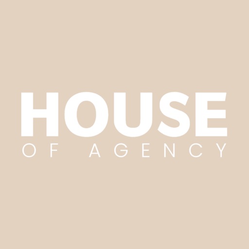 House of Agency