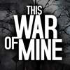 This War of Mine - 11 bit studios s.a.