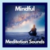 Mindful Meditation Sounds