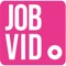 JobVid is a recruitment application where the applicant and the employer find each other using short videos