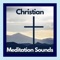 Christian Meditation Sounds is the Best app for meditators