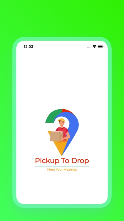 Pickup To Drop
