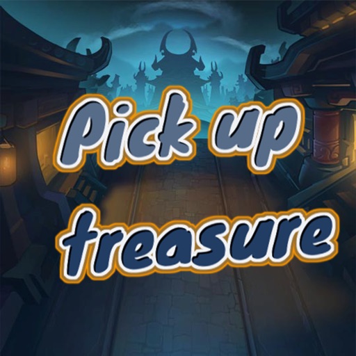 Pick up treasure