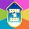 Welcome to Spin 'n Say