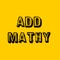 Welcome to "Add Mathy" app