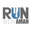Run With Aman