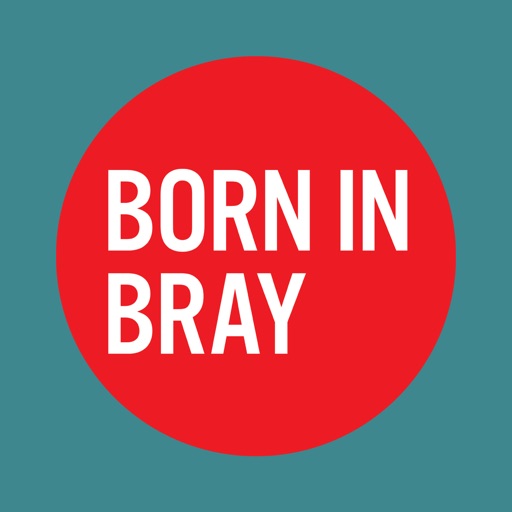 Born in Bray