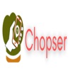 Chopser