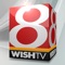Experience the brand new WISH-TV News 8 app