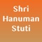 Hanuman Stuti app contains bhajans of Shri Hanuman and Shri Ram