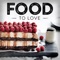 Food to Love Magazine is the must-have monthly for those who love to cook