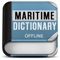 This application provides a variety of vocabulary and terms in Maritime