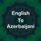 Welcome to English to Azerbaijani Translator (Dictionary)