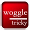 Woggle Tricky - Fun Word Game