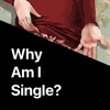 Why Am I Single? arrua are you single 
