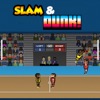 Slam & Dunk