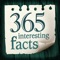 365 interesting facts about celebrities and rare animals, cities and monuments, developments and dates