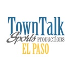 Town Talk Sports El Paso