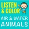 LISTEN & COLOR: AIR & WATER ANIMALS 