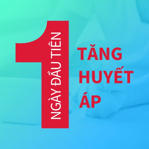 Ngày Đầu Tiên -Tăng huyết áp