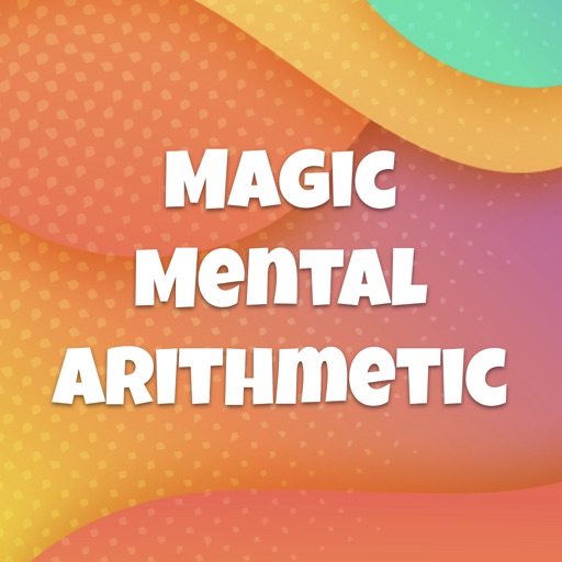 Magic Mental Arithmetic