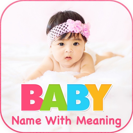 Baby Boy Girl Names Meaning By Agnesh Pipaliya