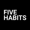 Five Habits