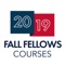 Fall Fellows 2019 Courses will be held on December 6 - 10, in Las Vegas, NV