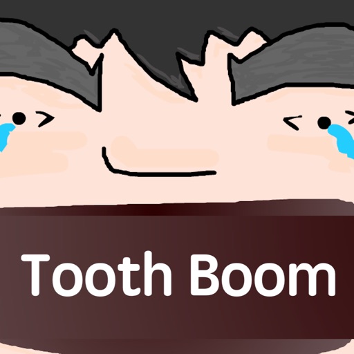 Tooth Boom