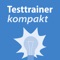 Die Schnellvorbereitung für den Wissenstest: Testtrainer kompakt – für eine Vorbereitung in kurzer Zeit