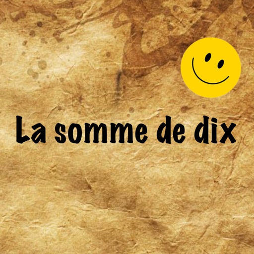 La somme de dix