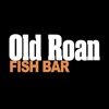 Old Roan Fish Bar.