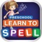 Preschool Spell Learning is to learn spelling