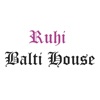 Ruhi Balti House.