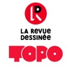 La Revue Dessinée et TOPO