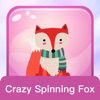 Crazy Spinning Fox