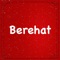 Here is Berehat app