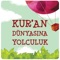 Kuran Dünyasına Yolculuk uygulaması çocukların sure ve duaları öğrenme sürecini hızlandırmak amacıyla hazırlanmıştır