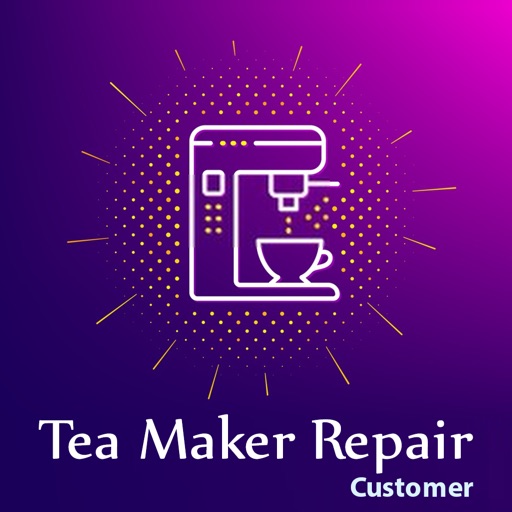 Tea Maker Repair Customer