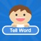 Meet "Tell Word"