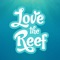 Love the Reef is an educational, game-based app for primary school children