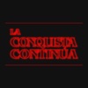 La Conquista Continúa