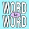 Word-to-Word is an addicting word puzzle game