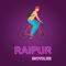 Raipur Bicycles App is free to use and provides the Bicycles Stores list and details of Raipur City of India