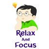 Relax And Focus