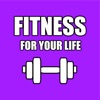 FITNESS FOR YOUR LIFE