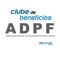 Novo App Clube ADPF de Vantagens, aqui você terá as ultimas atualizações de descontos e oportunidades