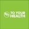 Earn points on every purchase with the To Your Health loyalty program